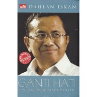 Image of Ganti Hati : Tantangan Menjadi Menteri