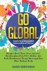 Image of Go Global : Guide To A Successful International Career