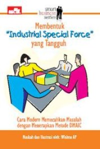 Image of Membentuk Industrial Special Force Yang Tangguh