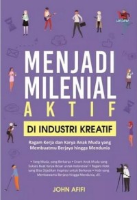 Image of Menjadi Milenial Aktif Di Industri Kreatif