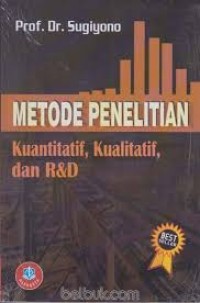 Image of Metode Penelitian Kuantitatif, Kualitatif, Dan R&D