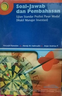 Image of Soal-Jawab Dan Pembahasan Ujian Standar Profesi Pasar Modal